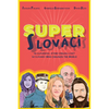 Super Slovaks: 50 Slovaks Who Changed the World - Paperback