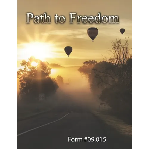 Path to Freedom: Form #09.015 - Paperback