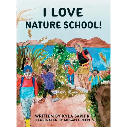 I Love Nature School - Hardcover