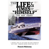 The Life & Times of "Himself" ... the War Years - Paperback