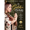 The Golden Butterfly: My Journey to Heaven on Earth - Hardcover