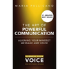 The Art of Powerful Communication (hardcover) - Hardcover