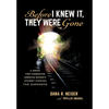 Before I Knew It, They Were Gone: A Jewish First-Generation American Woman's Journey through the Darkness - Hardcover