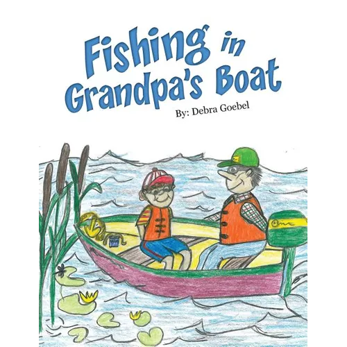 Fishing in Grandpa's Boat - Paperback