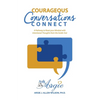 Courageous Conversations Connect: A Pathway to Reset Your Mindset with Intentional Thoughts from the Inside-Out - Paperback