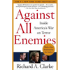 Against All Enemies: Inside America's War on Terror - Paperback