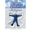 The Study of Children in Religions: A Methods Handbook - Hardcover