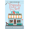 Tragedy at the Toy Shop - Paperback
