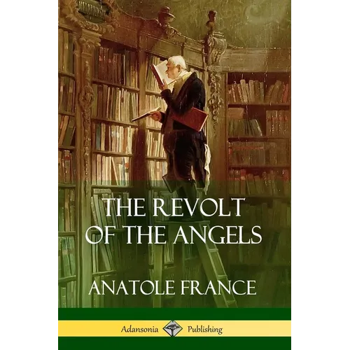 The Revolt of the Angels - Paperback