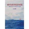 Red Flags in Blue Water - Paperback