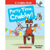 Party Time, Crabby!: An Acorn Book (a Crabby Book #6): Volume 6 - Paperback