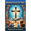 ANONYMOUS for GOD - Paperback