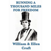 Running a Thousand Miles for Freedom: A Narrative of Escape from Slavery - Paperback