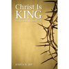 Christ Is King: Paul's Royal Ideology - Paperback