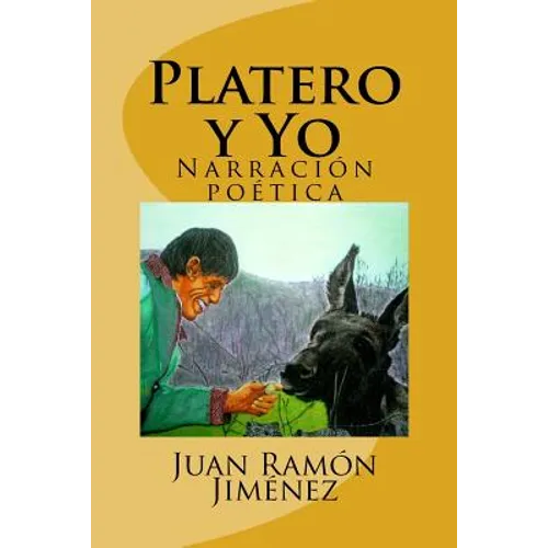 Platero y Yo: Narracion poetica - Paperback