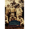 Remembering the Caldwells - Hardcover
