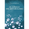 El Código del Metabolismo - Paperback