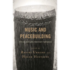 Music and Peacebuilding: African and Latin American Experiences - Paperback
