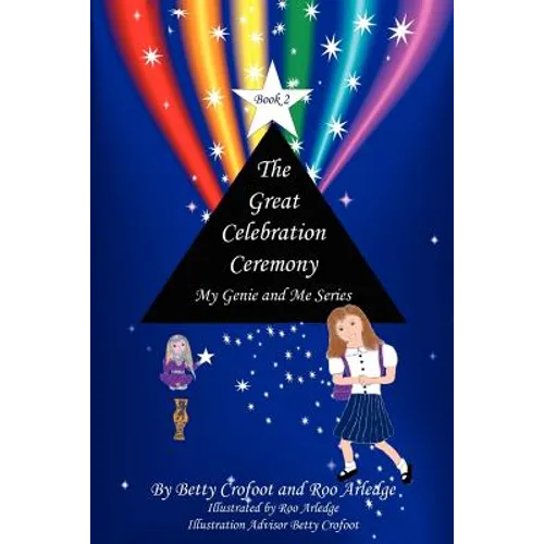 The Great Celebration Ceremony - My Genie and Me Series Book 2 - Paperback