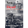 A Sea Of Dead: A historical romance fiction military novel set in World War 1 - Paperback