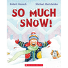 So Much Snow! - Paperback