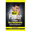 Mind Power: Strategies on How to Avoid Distraction and Keep Your Concentration - Paperback