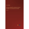 Diccionario geográfico-estadístico-histórico de España y sus posesiones de ultramar: Tomo 11 - Hardcover