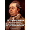 Edward Gibbon - The History of the Decline and Fall of the Roman Empire - Volume V (of VI) - Paperback