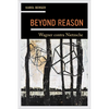 Beyond Reason: Wagner Contra Nietzsche - Paperback