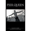 Pier Queen - Paperback