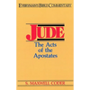 Jude- Everyman's Bible Commentary: The Acts of the Apostates - Paperback