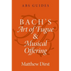Bach's Art of Fugue and Musical Offering - Paperback