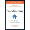 Brandscaping: Unleashing the Power of Partnerships - Paperback