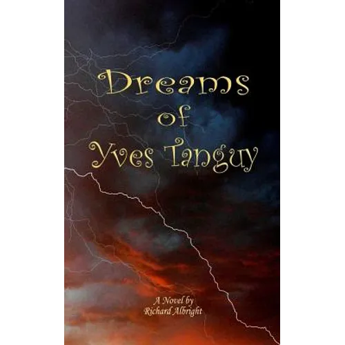The Dreams of Yves Tanguy - Paperback