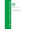 Code of Federal Regulations Title 28, Volume 2, July 1, 2015 - Paperback