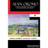 Afan Oromo: A Guide to Speaking the Language of Oromo People in Ethiopia - Paperback