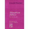 Situation Ethics: The New Morality - Paperback