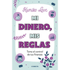 Mi Dinero, MIS Reglas / My Money My Way: Taking Back Control of Your Financial Life - Paperback