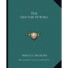 The Doctor Within - Paperback