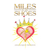 Miles in My Shoes - Hardcover