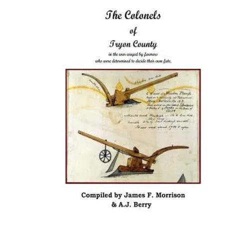 The Colonels of Tryon County - Paperback