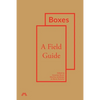 Boxes: A Field Guide - Paperback