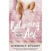 Balancing Act: Heidi Elliott Series, Number One - Paperback