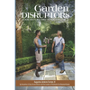Garden Disruptors: The Rebel Misfits Who Turned Southern Horticulture On Its Head - Paperback