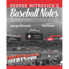 George Mitrovich's Baseball Notes: The Informed Opinions of an Elegant Gentleman - Paperback