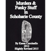 Murders & Funky Stuff in Schoharie County - Paperback