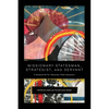 Missionary Statesman, Strategist, and Servant: A Festschrift for Tetsunao (Ted) Yamamori - Paperback