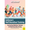 Galloway's Half Marathon Training: Use the Run Walk Run Method to Finish Every Race Strong - Paperback