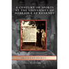 Century of Sports at the University of Nebraska at Kearney - Hardcover