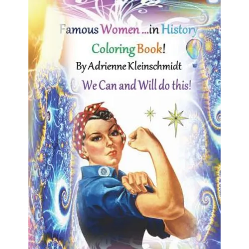 Famous Women in History Coloring Book! - Paperback